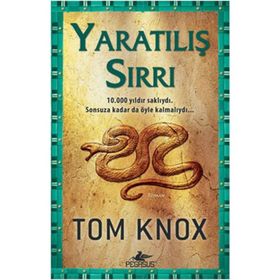 YARATILIŞ SIRRI - TOM KNOX