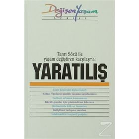 Yaratılış Tanrı Sözü İle Yaşam Değiştiren Karşılaşma - Derleme