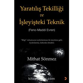 Yaratılış Tekilliği ve İşleyişteki Teknik - Mithat Sönmez