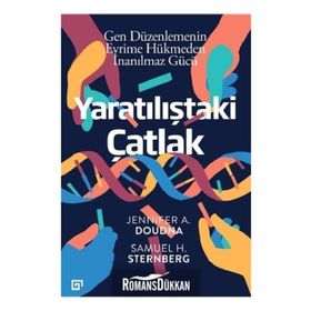 Yaratılıştaki Çatlak - Gen Düzenlemenin Evrime Hükmeden İnanılmaz Gücü - Jennifer A. Doudna