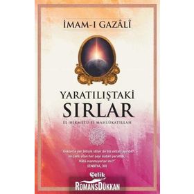 Yaratılıştaki Sırlar - İmam-ı Gazali
