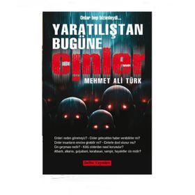 Yaratılıştan Bugüne Cinler - Mehmet Ali Türk