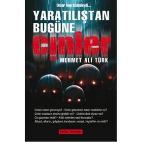 Yaratılıştan Bugüne Cinler - Mehmet Ali Türk