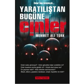 Yaratılıştan Bugüne Cinler - Mehmet Ali Türk