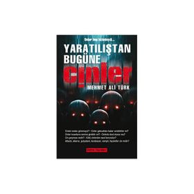 Yaratılıştan Bugüne Cinler - Mehmet Ali Türk