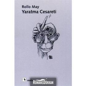 Yaratma Cesareti - Rollo May