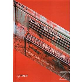 YARAYA TUTULAN AYNA - GÖKHAN ARSLAN