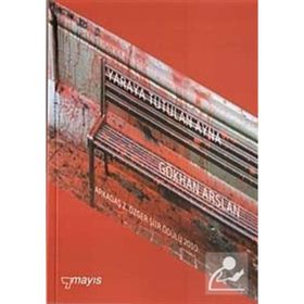 YARAYA TUTULAN AYNA - GÖKHAN ARSLAN