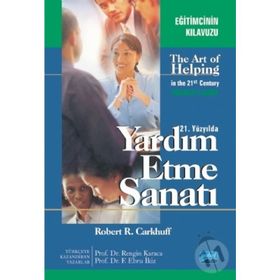 YARDIM ETME SANATI - ROBERT R. CARKHUFF