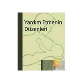 YARDIM ETMENIN DÜZENLERİ - BERT HELLINGER