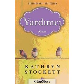 Yardımcı - Kathryn Stockett