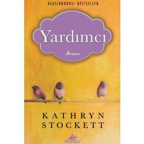 Yardımcı - Kathryn Stockett