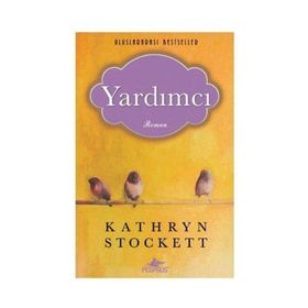 Yardımcı - Kathryn Stockett