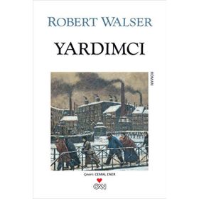 YARDIMCI - ROBERT WALSER