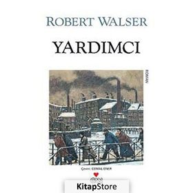 YARDIMCI - ROBERT WALSER