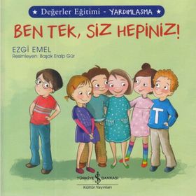 Yardımlaşma - Ben Tek, Siz Hepiniz! - Ezgi Emel