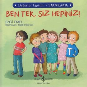 Yardımlaşma - Ben Tek, Siz Hepiniz! - Ezgi Emel