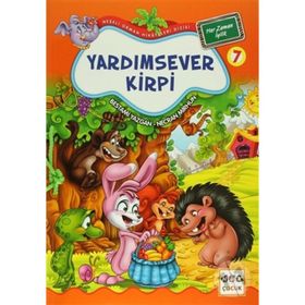 Yardımsever Kirpi 7 - Her Zaman İyilik - Bestami Yazgan Necran Mirhun