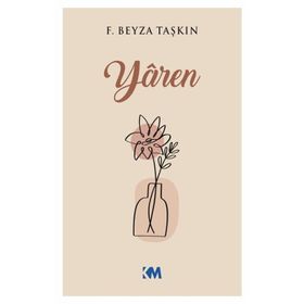Yaren - F. Beyza Taşkın