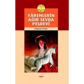 Yarenlerin Ağır Sevda Peşrevi - Ramazan Yılmaz