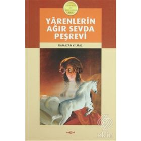 Yarenlerin Ağır Sevda Peşrevi - Ramazan Yılmaz