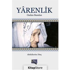Yarenlik - Abdulkerim Dinç