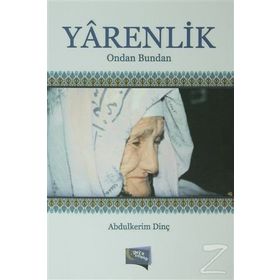 Yarenlik - Abdulkerim Dinç