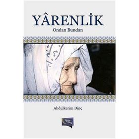 Yarenlik - Abdulkerim Dinç