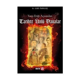 Yargı Etiği Açısından Tarihte Ünlü Davalar -A. Can Tuncay