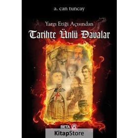 Yargı Etiği Açısından Tarihte Ünlü Davalar -A. Can Tuncay
