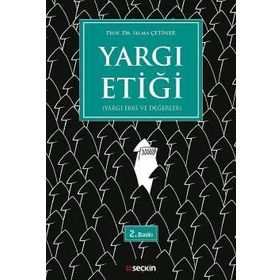 Yargı Etiği - Selma Çetiner
