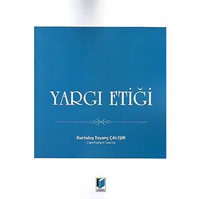Yargı Etiği - Selma Çetiner
