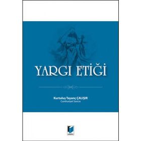 Yargı Etiği - Selma Çetiner