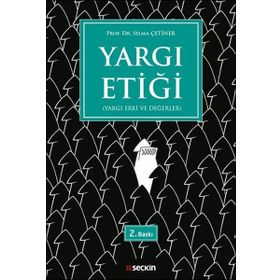 Yargı Etiği - Selma Çetiner