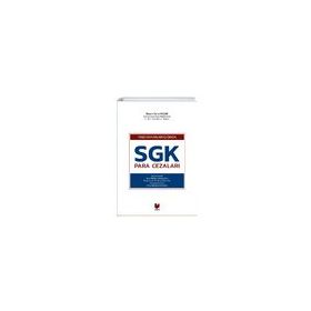 Yargı Kararları Işığında SGK Para Cezaları - Nazım Taha Koçak
