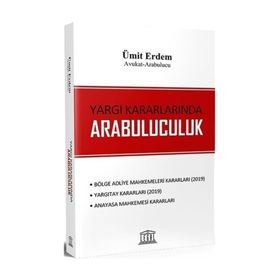 Yargı Kararlarında Arabuluculuk - Ümit Erdem