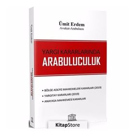 Yargı Kararlarında Arabuluculuk - Ümit Erdem