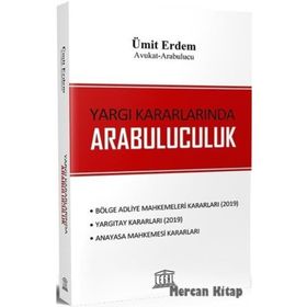 Yargı Kararlarında Arabuluculuk - Ümit Erdem