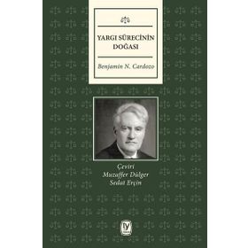 Yargı Sürecinin Doğası - Benjamin N. Cardozo