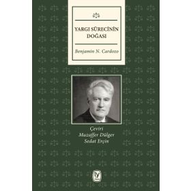 Yargı Sürecinin Doğası - Benjamin N. Cardozo