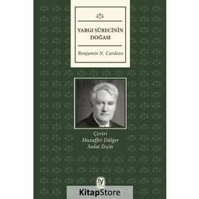 Yargı Sürecinin Doğası - Benjamin N. Cardozo