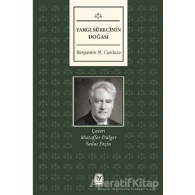 Yargı Sürecinin Doğası - Benjamin N. Cardozo