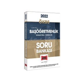 Yargı Yayınevi 2022 ÖKBS Başöğretmenlik Sınavına Yönelik Açıklamalı ve Çözümlü Soru Bankası