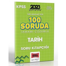 Yargı Yayınları 2023 KPSS Tüm Adaylar İçin 100 Soruda Tarih Tamamı Çözümlü Soru Kitapçığı