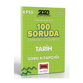 Yargı Yayınları 2023 KPSS Tüm Adaylar İçin 100 Soruda Tarih Tamamı Çözümlü Soru Kitapçığı