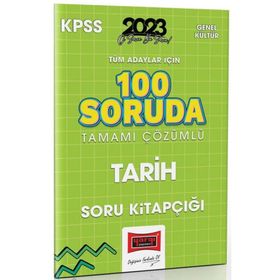 Yargı Yayınları 2023 KPSS Tüm Adaylar İçin 100 Soruda Tarih Tamamı Çözümlü Soru Kitapçığı