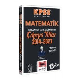 Yargı Yayınları - 2024 KPSS Genel Yetenek Matematik Konularına Göre Düzenlenmiş Tamamı Çözümlü Çıkmış Yıllar 2014-2023
