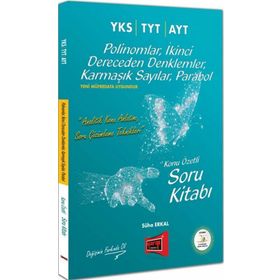 Yargı Yayınları YKS TYT AYT Polinomlar İkinci Dereceden Denklemler Karmaşık Sayılar Parabol Konu Özetli Soru Kitabı