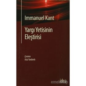 YARGI YETISININ ELEŞTİRİSİ - IMMANUEL KANT