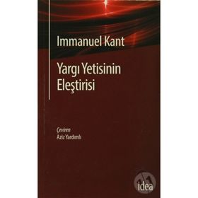 YARGI YETISININ ELEŞTİRİSİ - IMMANUEL KANT